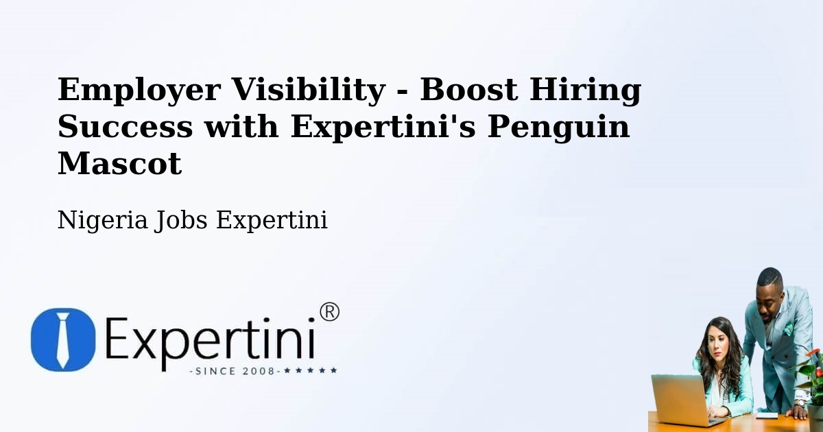 CV and Resume Visibility Optimization – Effium - Nigeria Jobs Expertini